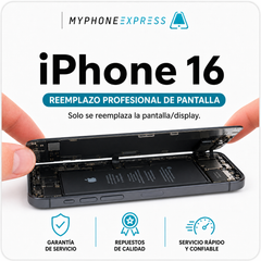 Cambio de pantalla iPhone 16 en Providencia - My Phone Express