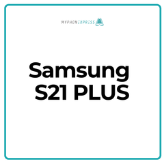 Cambio de pantalla Samsung Galaxy S21 PLUS en Providencia - Phonex